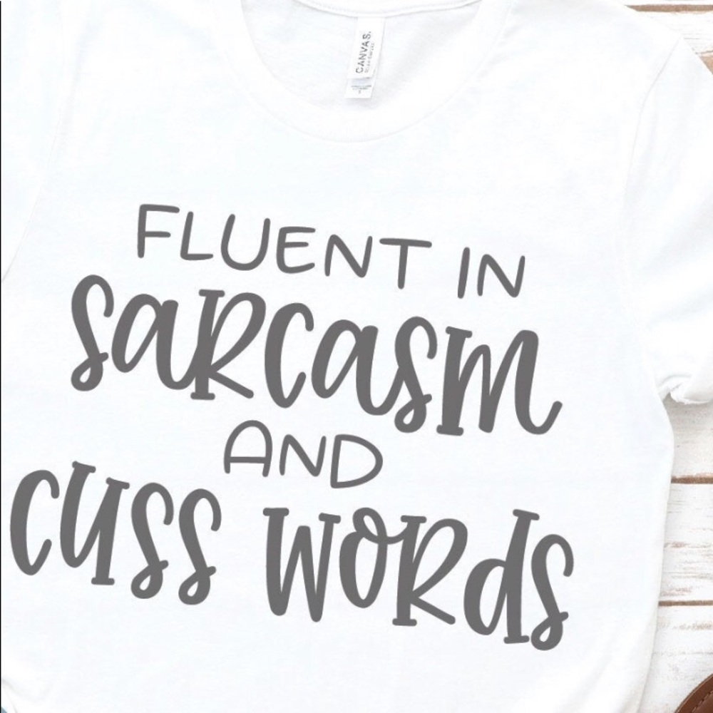 Fluent in sarcasm - Picture 1 of 2